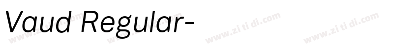 Vaud Regular字体转换 Vaud Regular字体转换